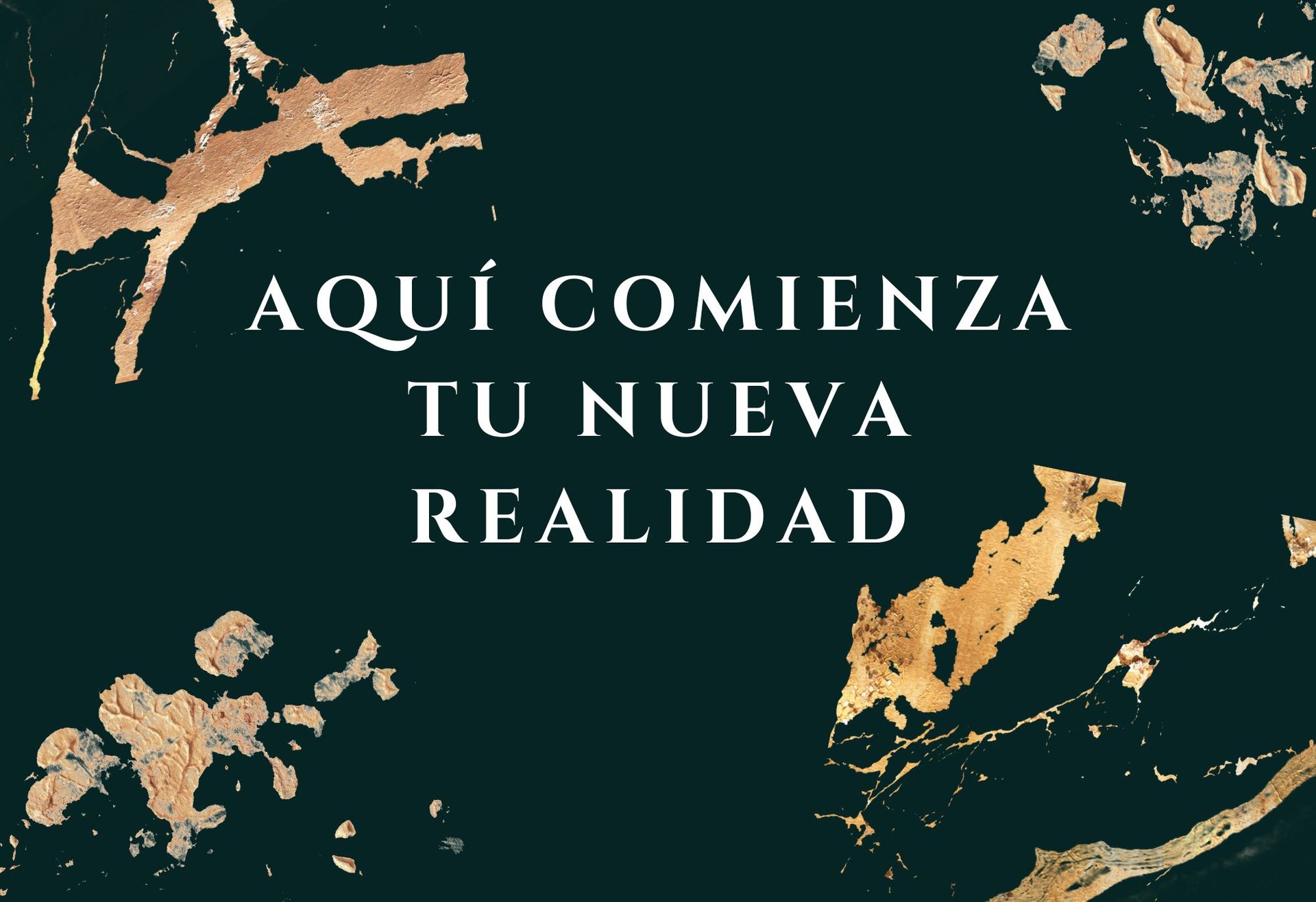 Aquí comienza tu nueva realidad
